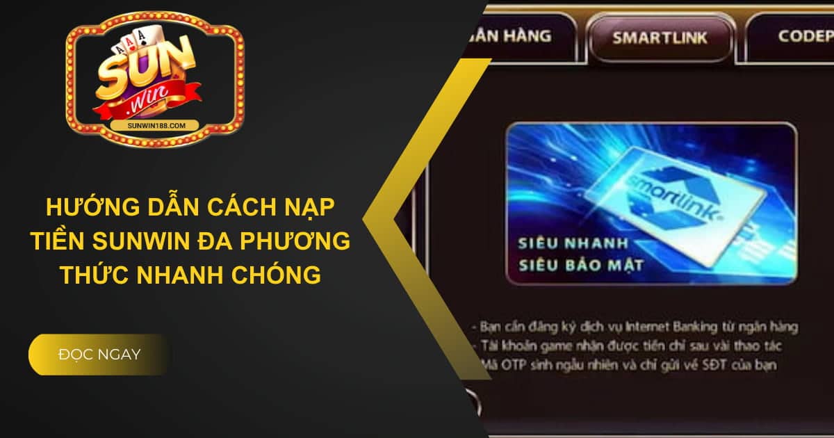 Cách nạp tiền Sunwin